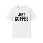JUST COFFEE T-SHIRT