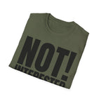 NOT INTERESTED T-SHIRT