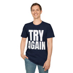 TRY AGAIN T-SHIRT