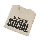 SELECTIVELY SOCIAL T-SHIRT