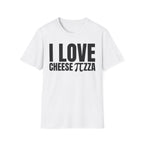I LOVE CHEESE ∏ZZA T-SHIRT