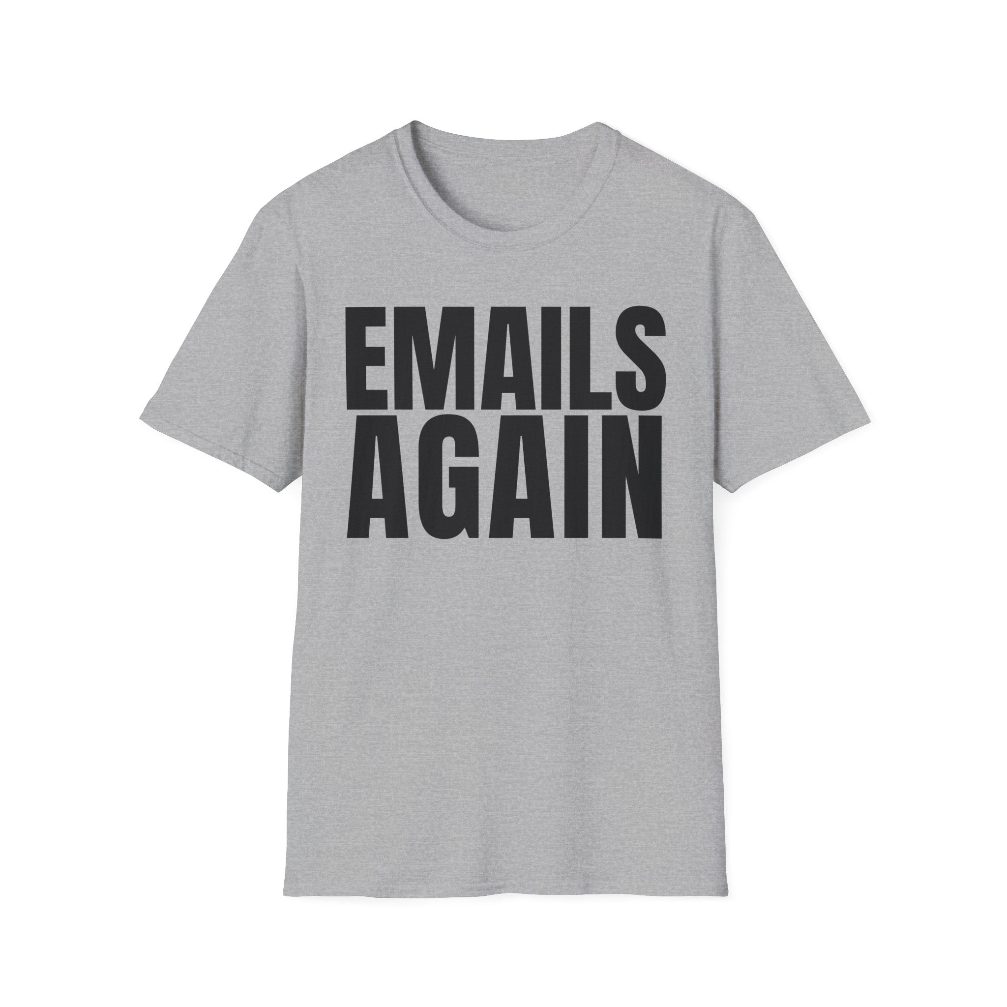 EMAILS AGAIN T-SHIRT