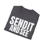 SEND IT AND SEE 2 T-SHIRT