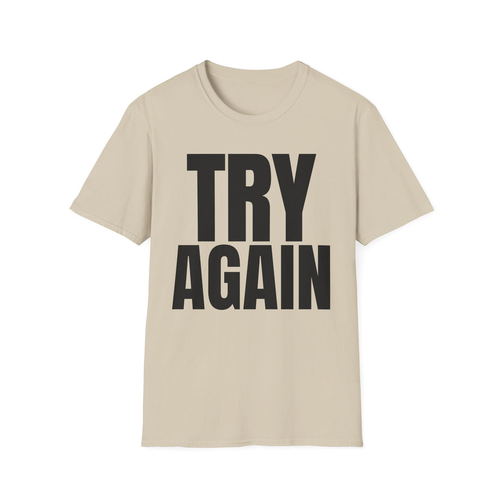 TRY AGAIN T-SHIRT