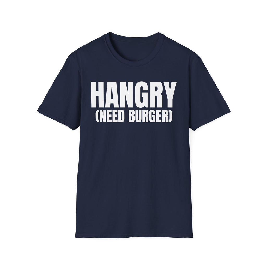 HANGRY (NEED BURGER) T-SHIRT