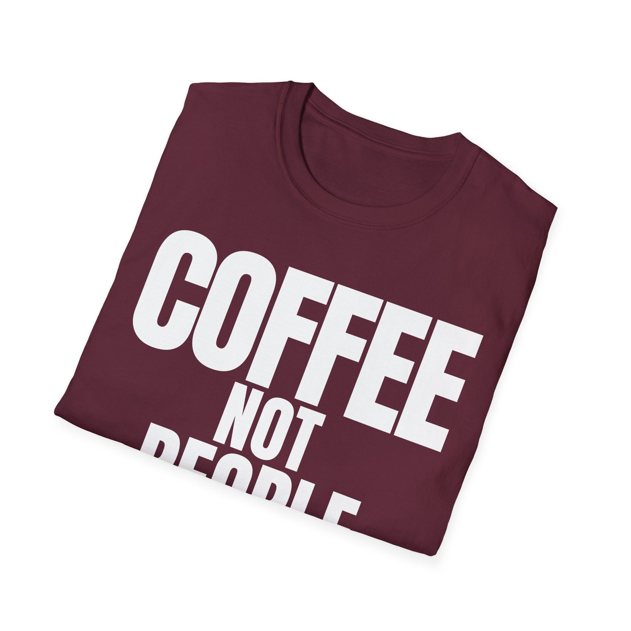 COFFEE NOT PEOPLE T-SHIRT