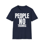 PEOPLE NO THANKS T-SHIRT
