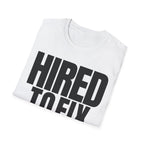 HIRED TO FIX T-SHIRT