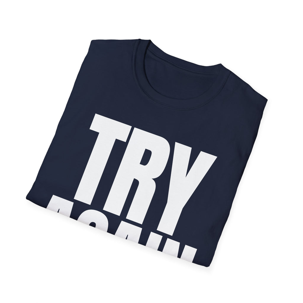 TRY AGAIN T-SHIRT