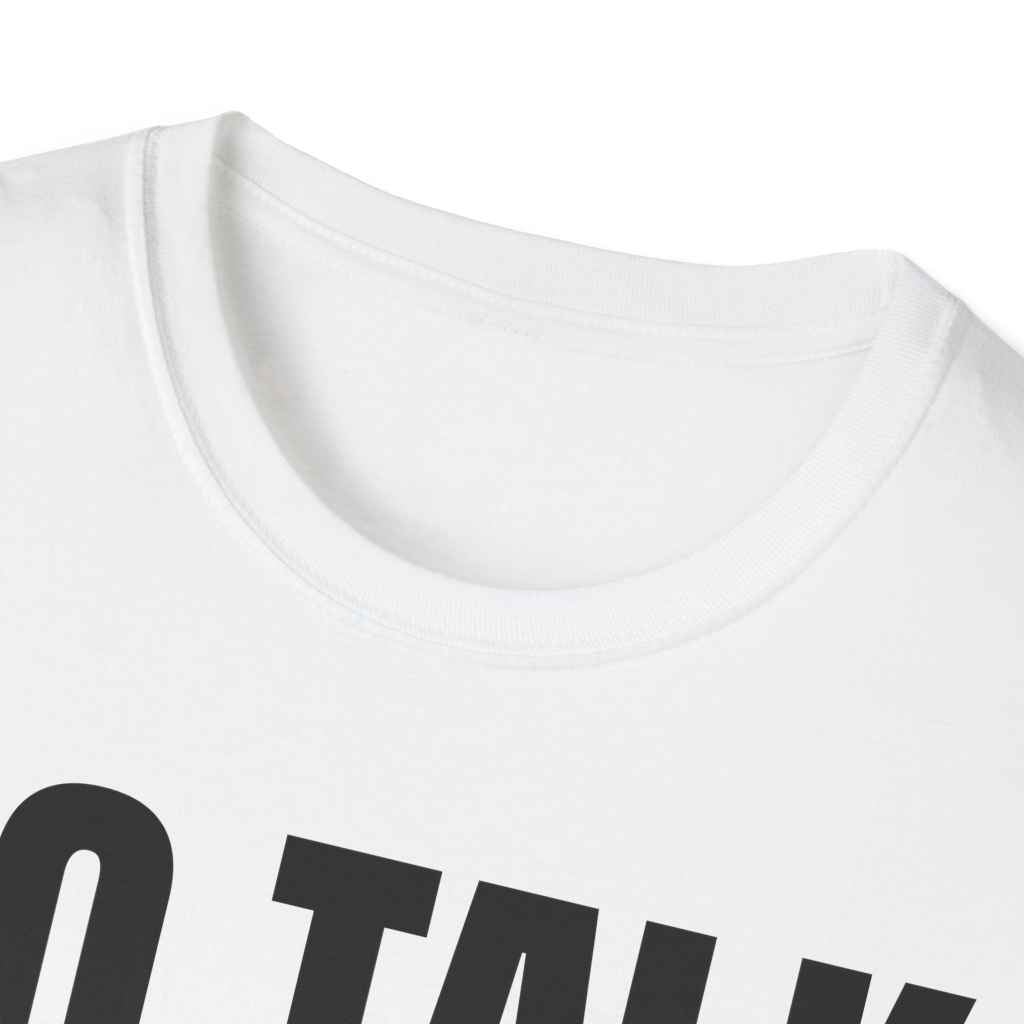 NO TALK JUST WORK T-SHIRT