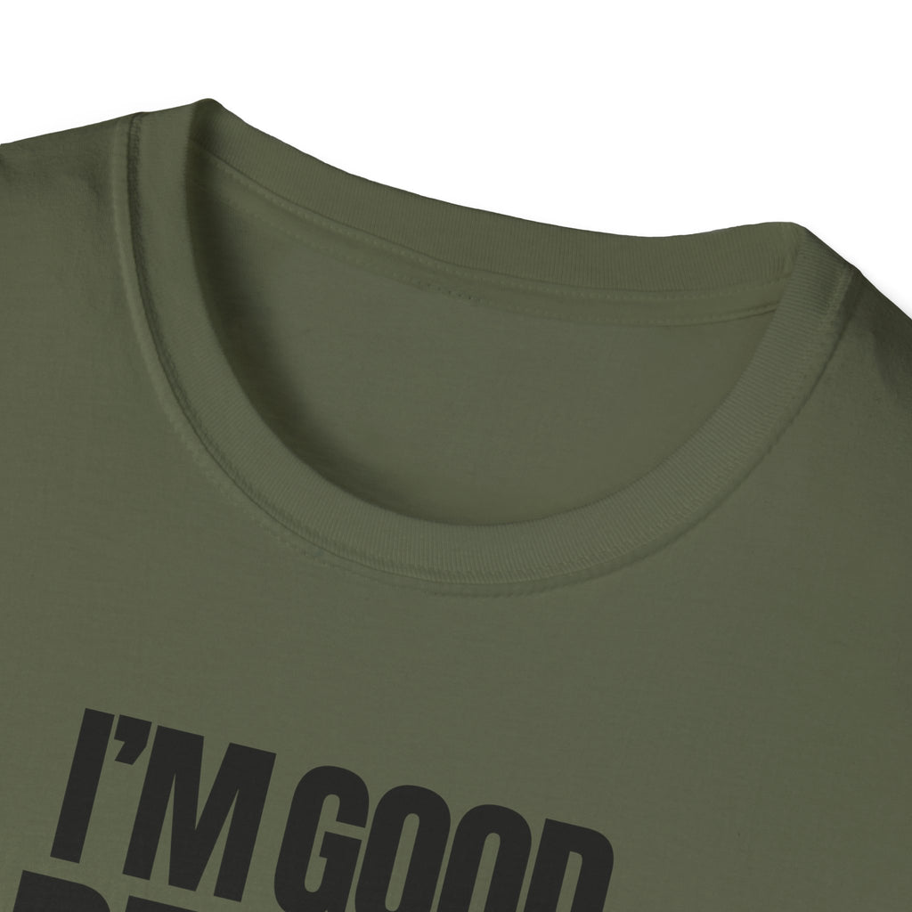 I'M GOOD PEOPLE SUCK T-SHIRT