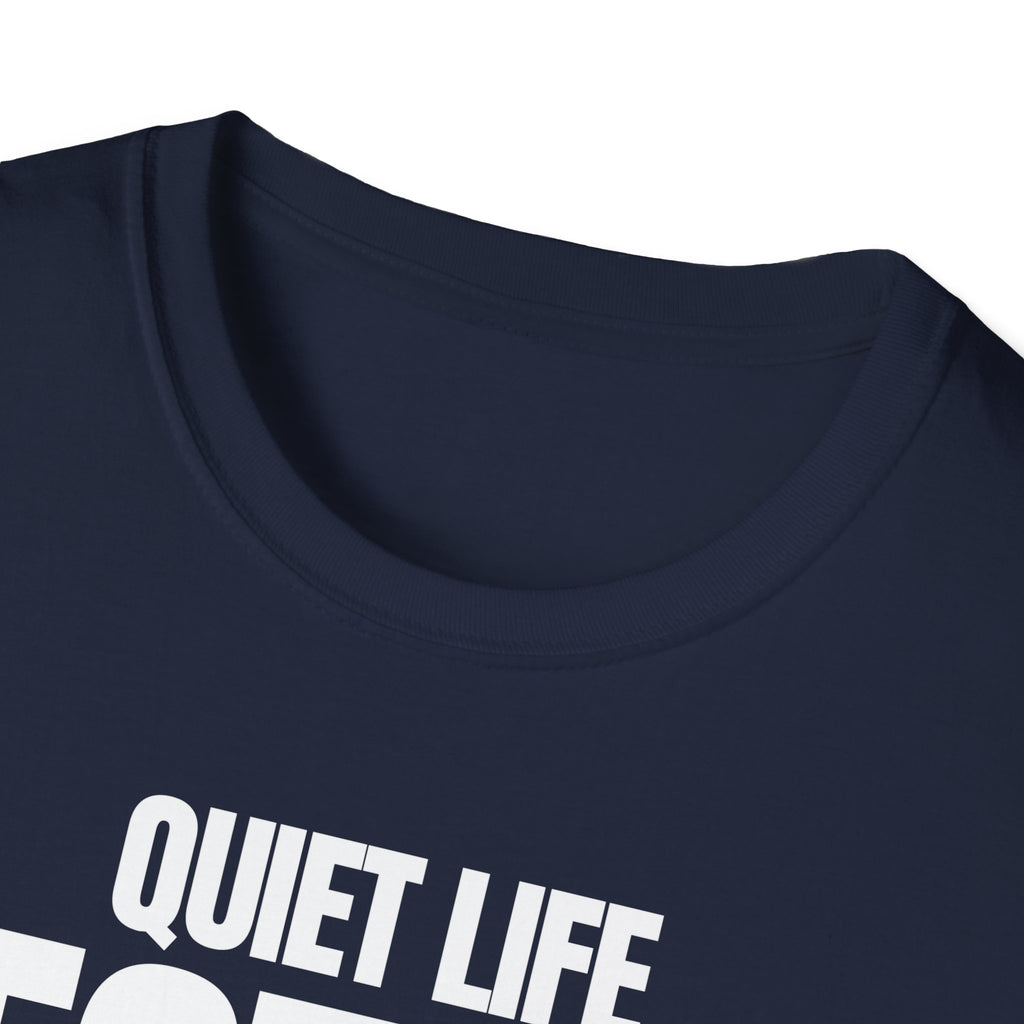 QUIET LIFE BEST LIFE T-SHIRT