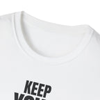 KEEP YOUR DISTANCE T-SHIRT