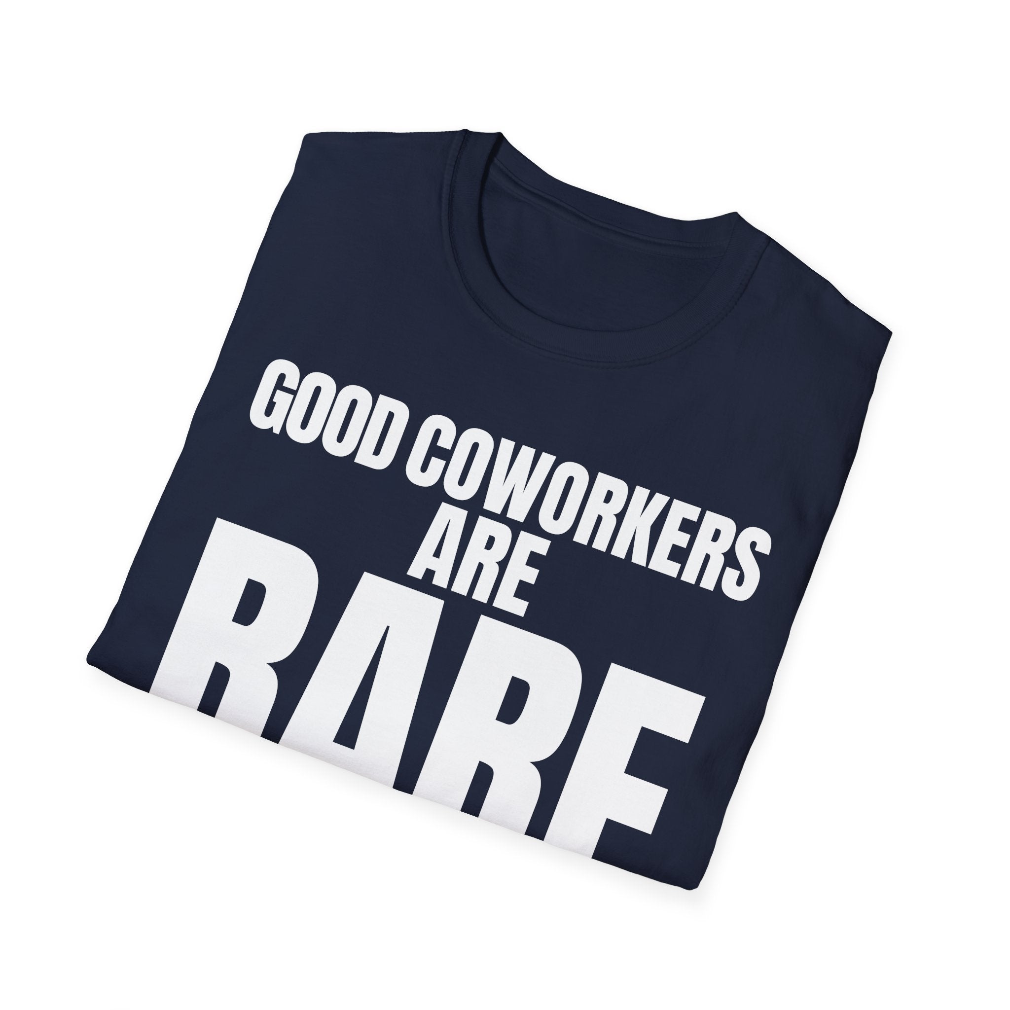 GOOD COWORKERS ARE RARE T-SHIRT