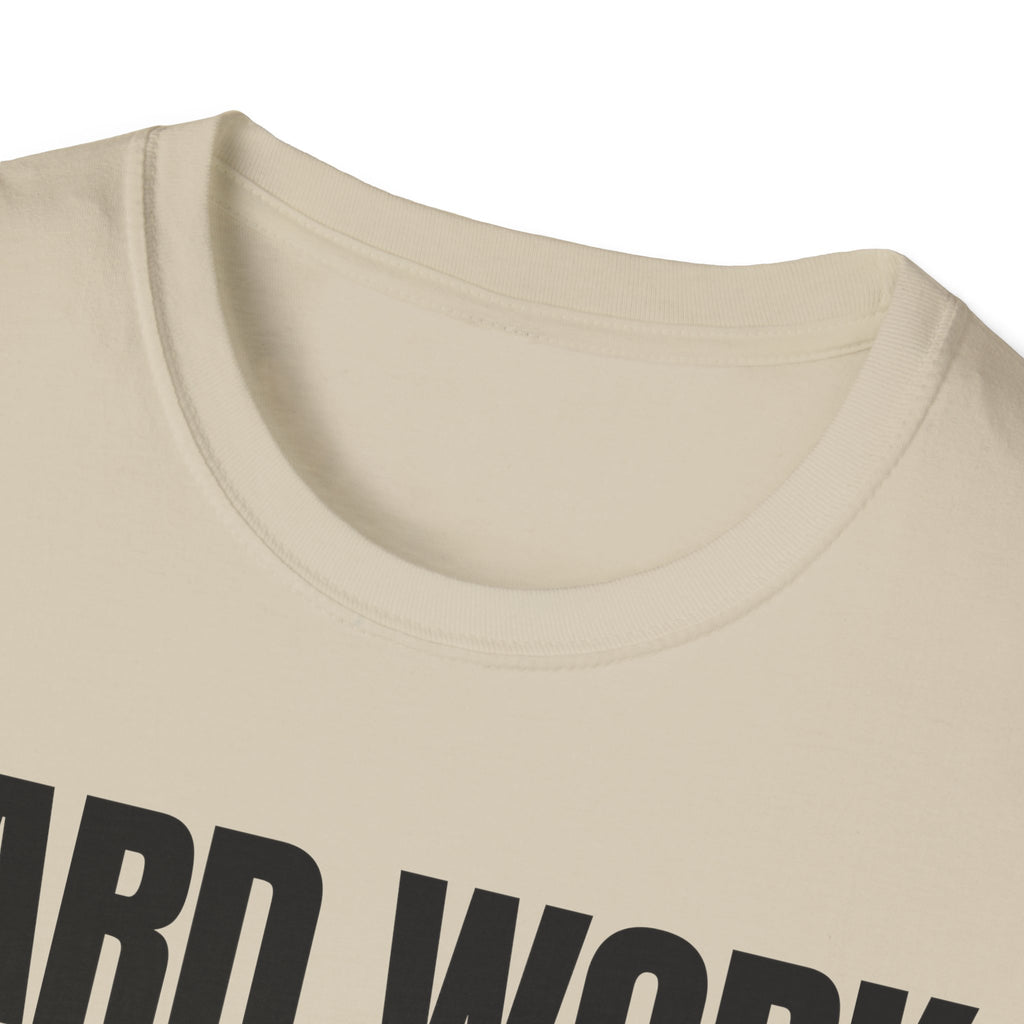 HARD WORK NO EXCUSES T-SHIRT