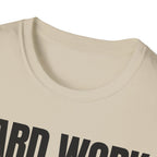 HARD WORK NO EXCUSES T-SHIRT