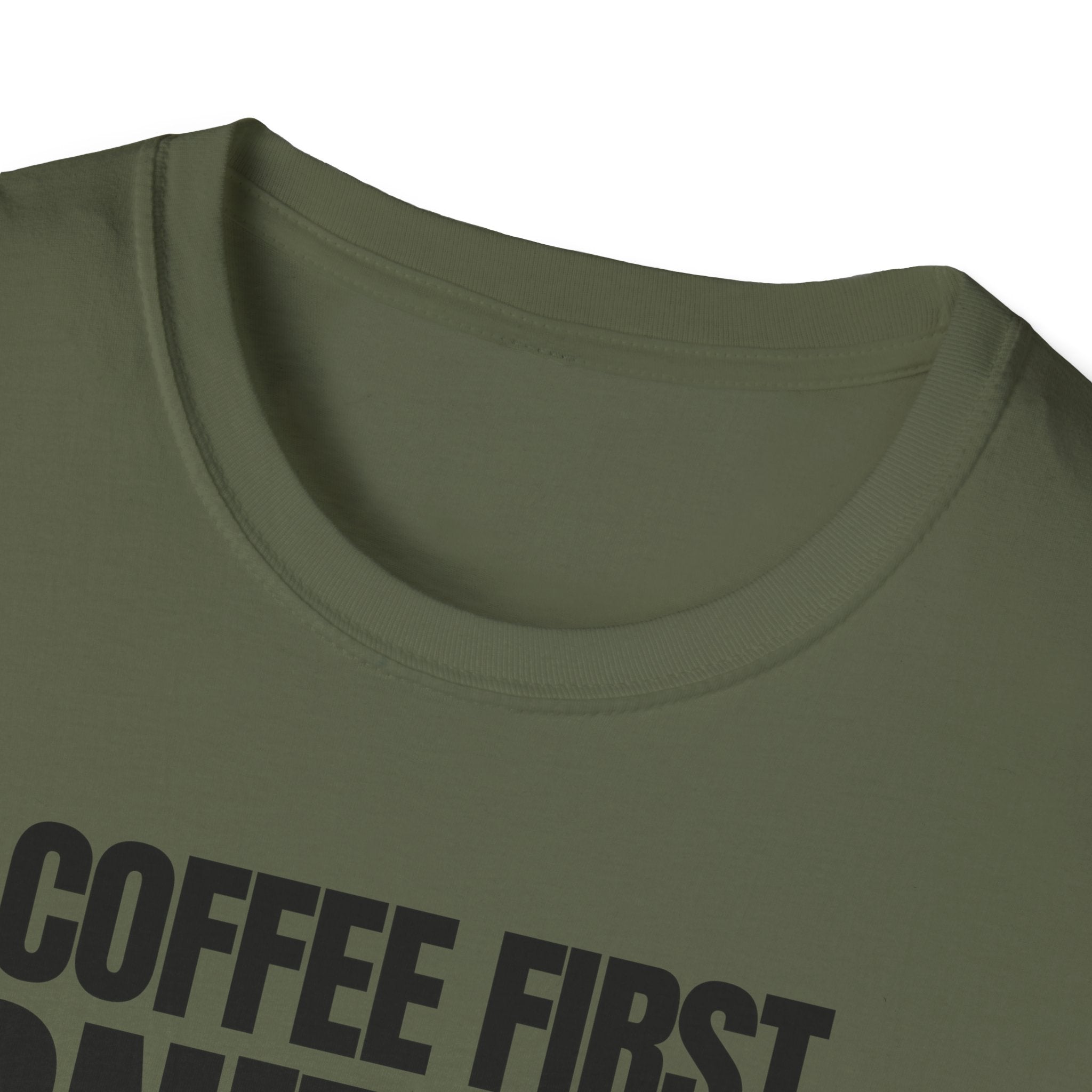 COFFE FIRST DON'T TALK T-SHIRT