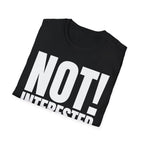 NOT INTERESTED T-SHIRT
