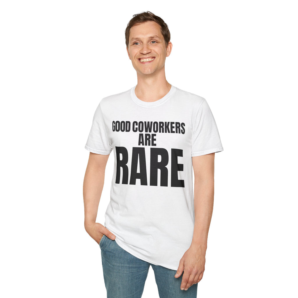 GOOD COWORKERS ARE RARE T-SHIRT