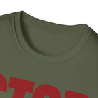 STOP ASKING QUESTIONS T-SHIRT