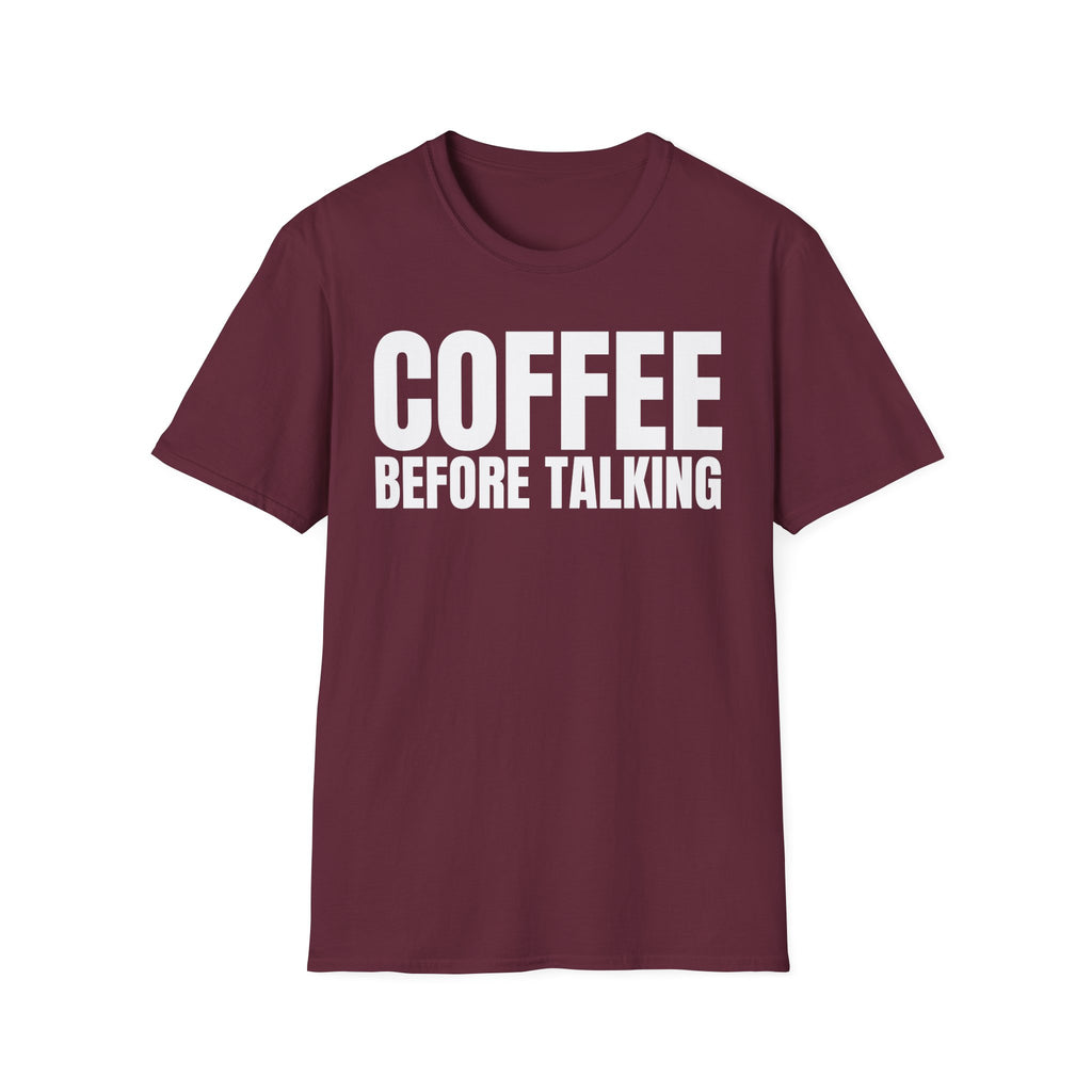 COFFEE BEFORE TALKING