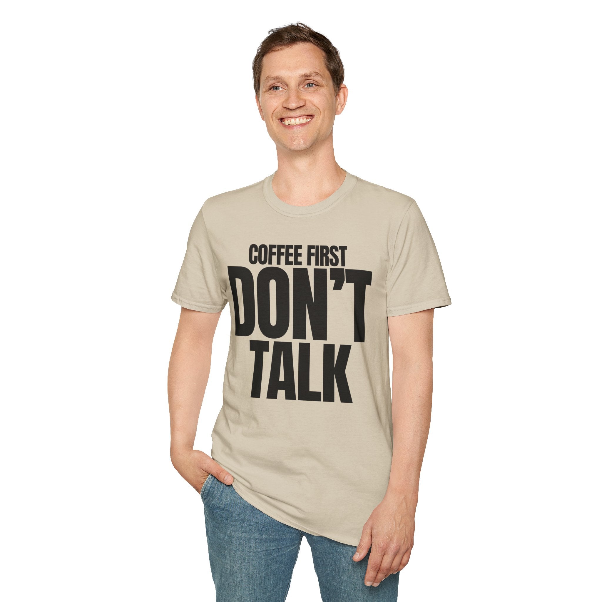 COFFE FIRST DON'T TALK T-SHIRT