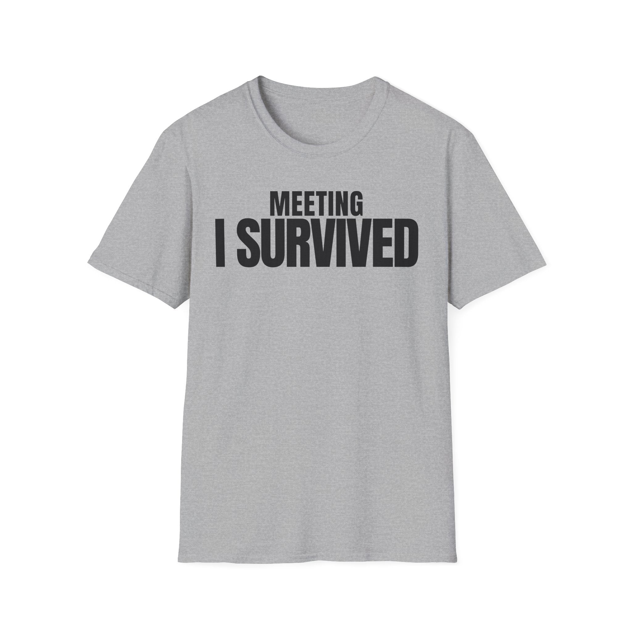 MEETING AGAIN? T-SHIRT
