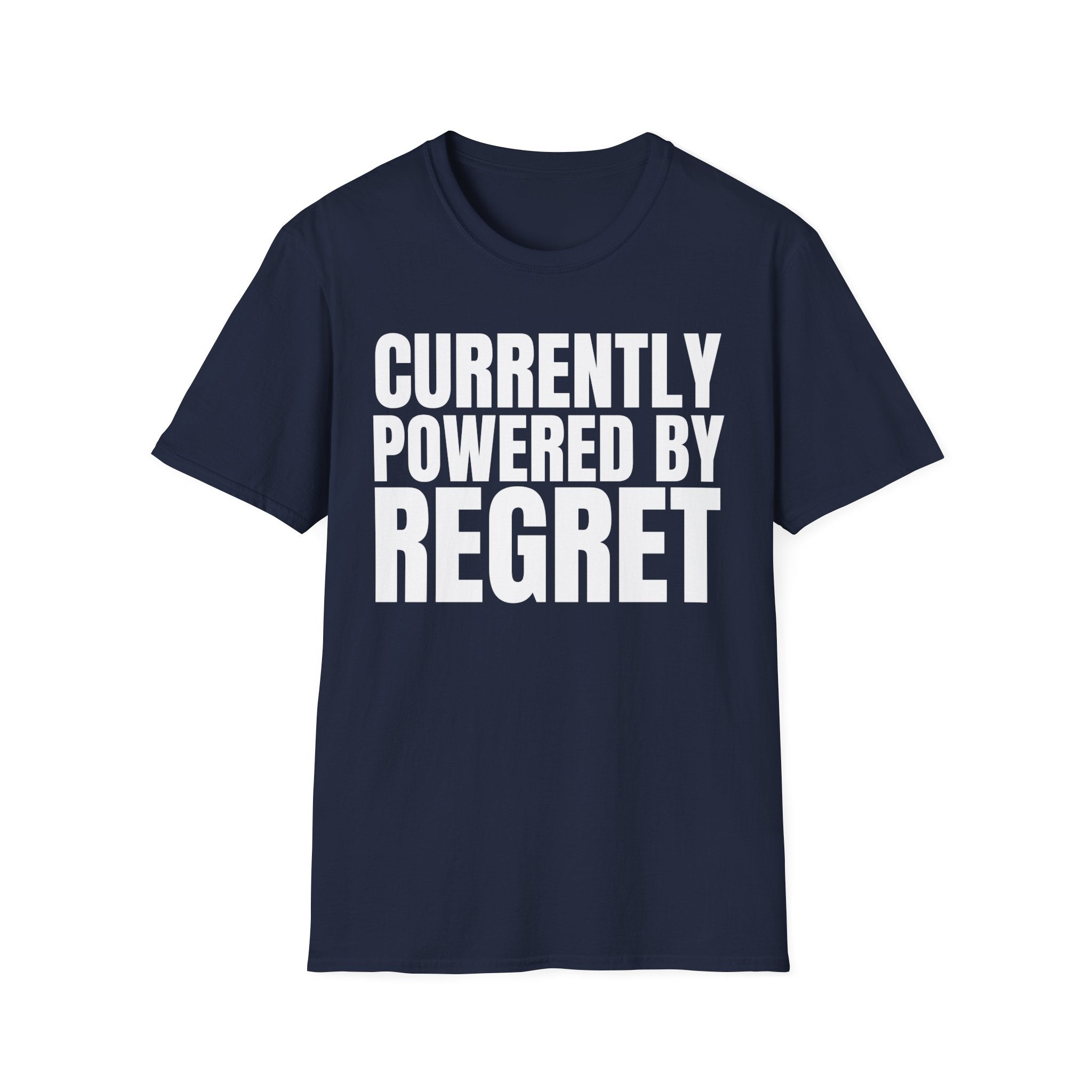 CURRENTLY POWERED BY REGRET
