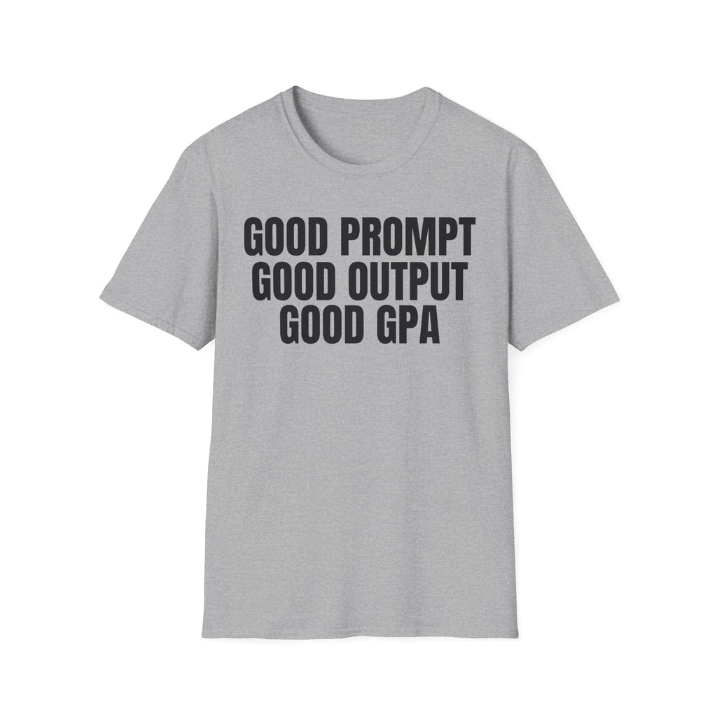 GOOD PROMPT GOOD OUTPUT GOOD GPA