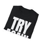 TRY AGAIN T-SHIRT