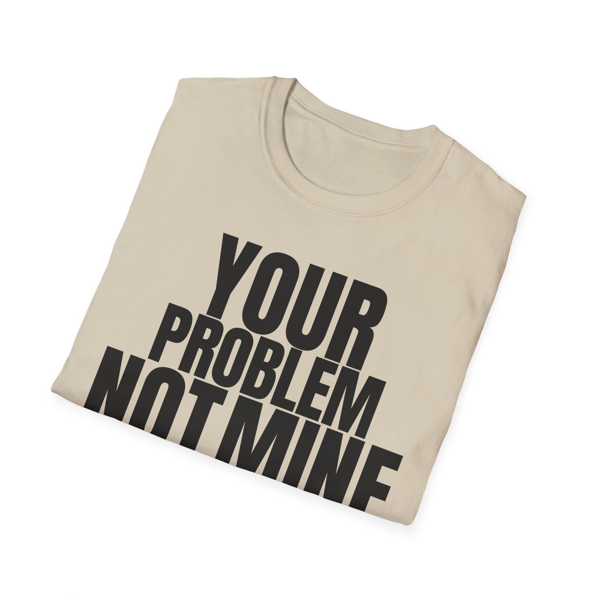 YOU TALK I WORK T-SHIRT