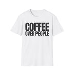 COFFEE OVER PEOPLE T-SHIRT