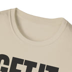 GET IT DONE T-SHIRT