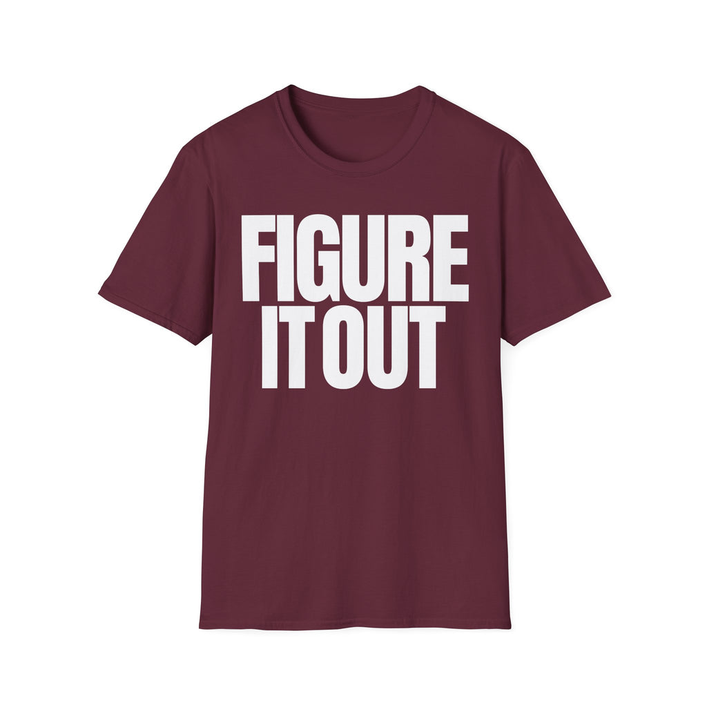 FIGURE IT OUT T-SHIRT