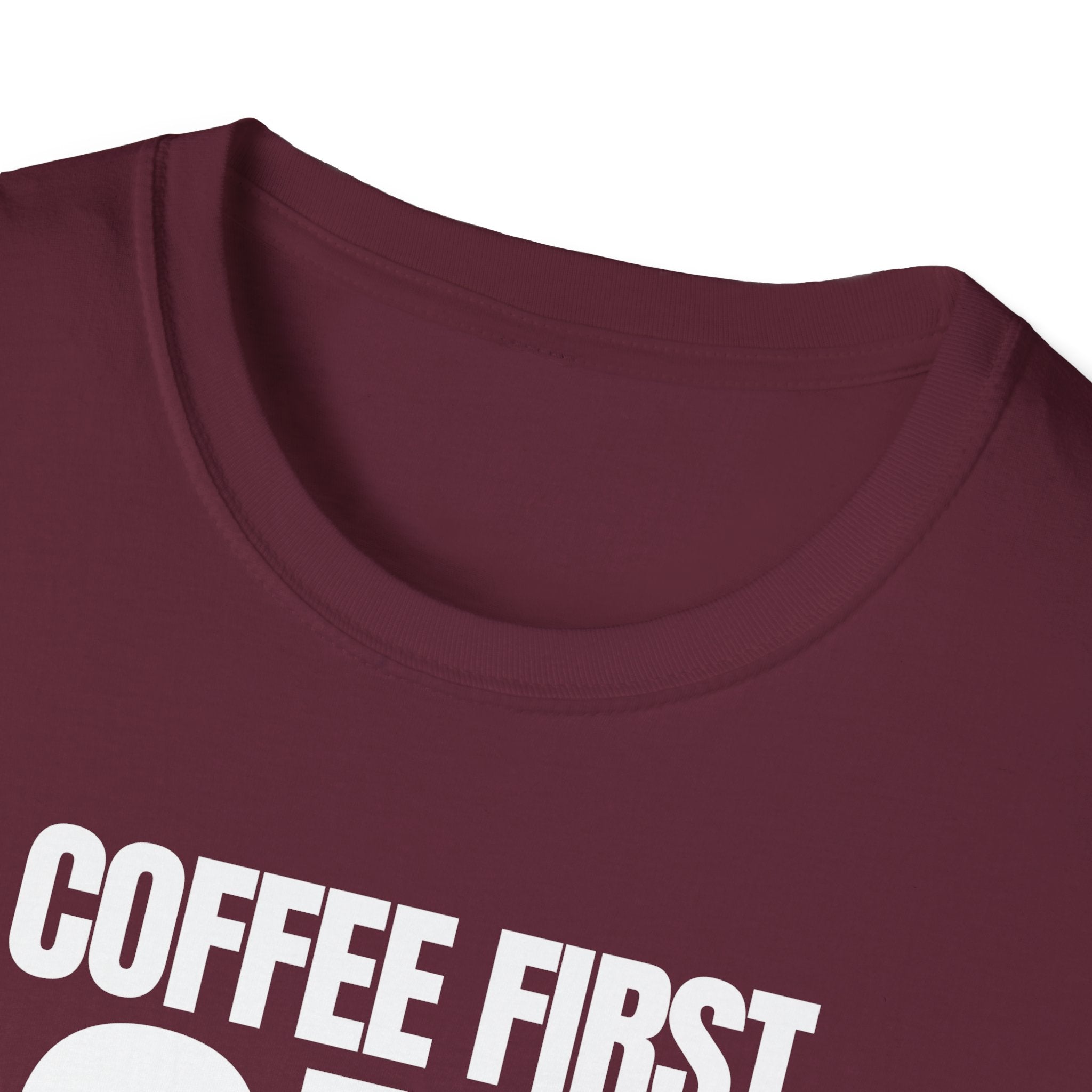 COFFEE FIRST DON'T TALK T-SHIRT