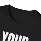 YOU TALK I WORK T-SHIRT