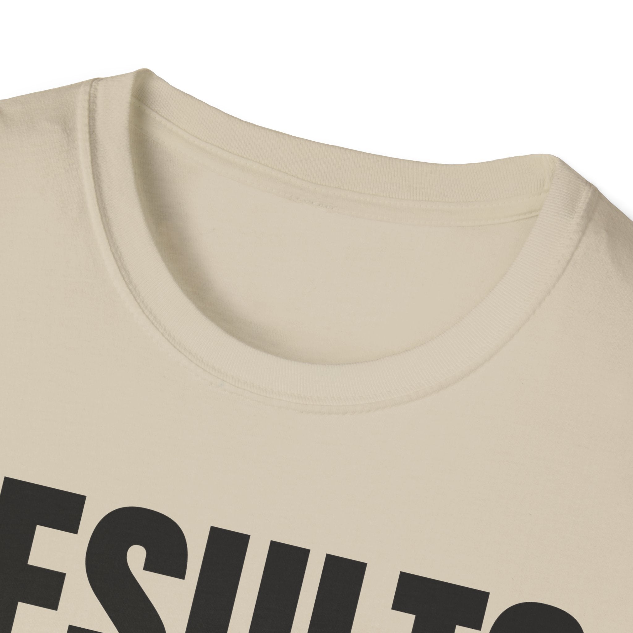RESULTS MATTER T-SHIRT