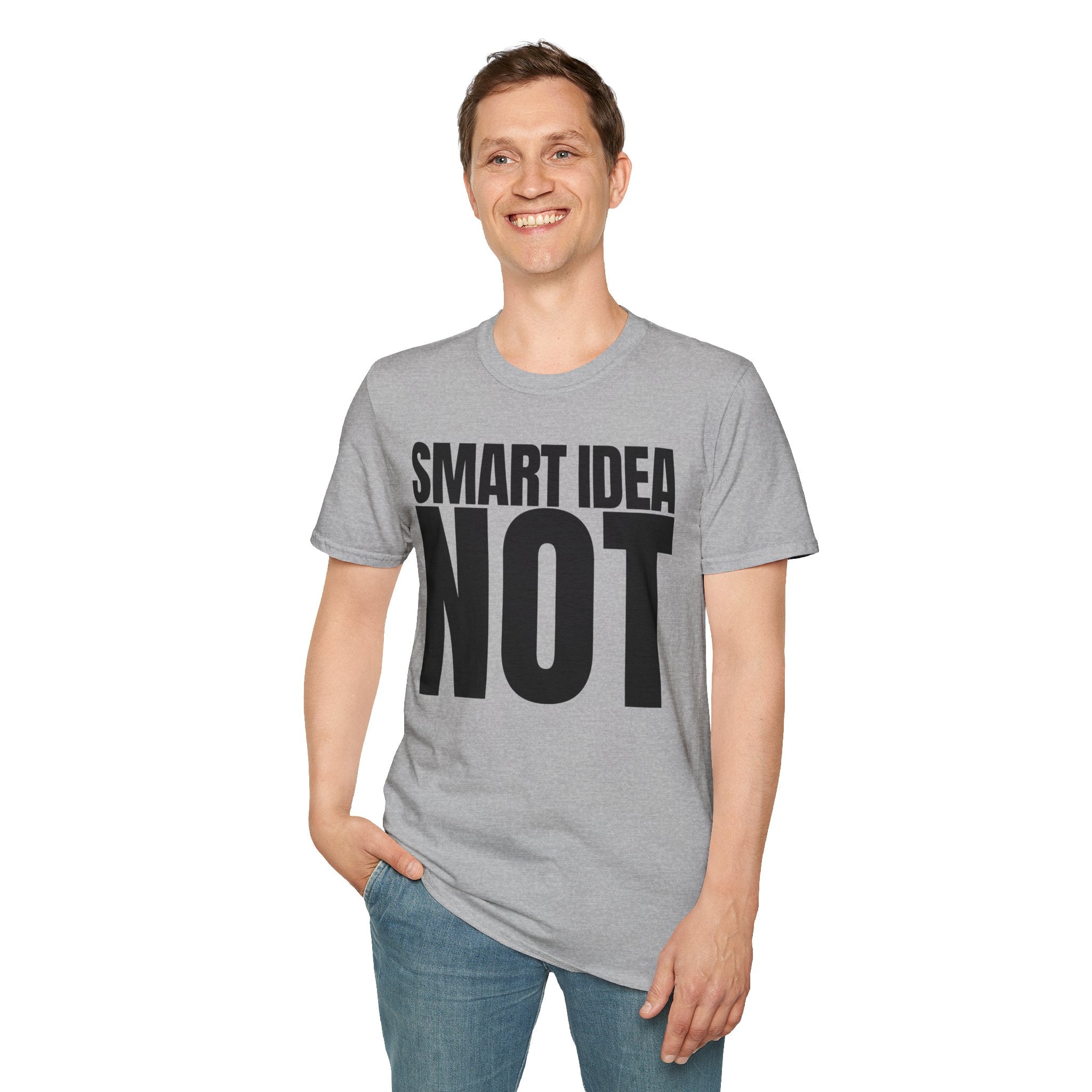 SMART IDEA NOT T-SHIRT
