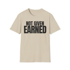 NOT GIVEN EARNED T-SHIRT