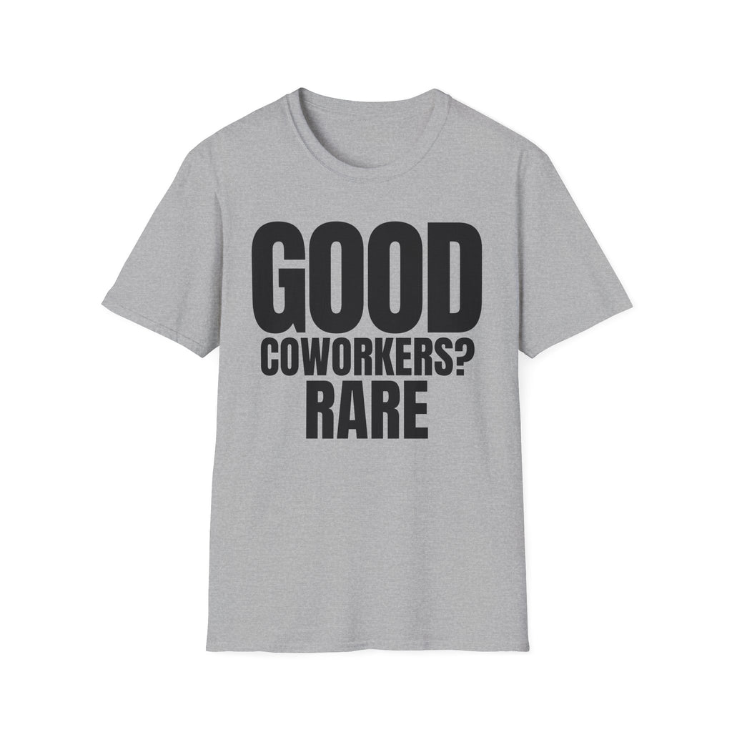 GOOD COWORKERS? RARE T-SHIRT