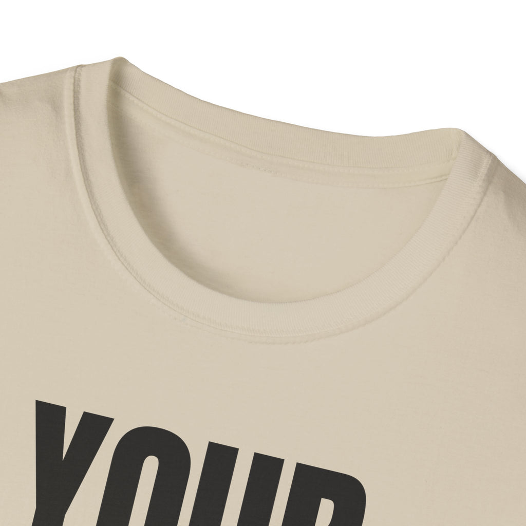 YOU TALK I WORK T-SHIRT