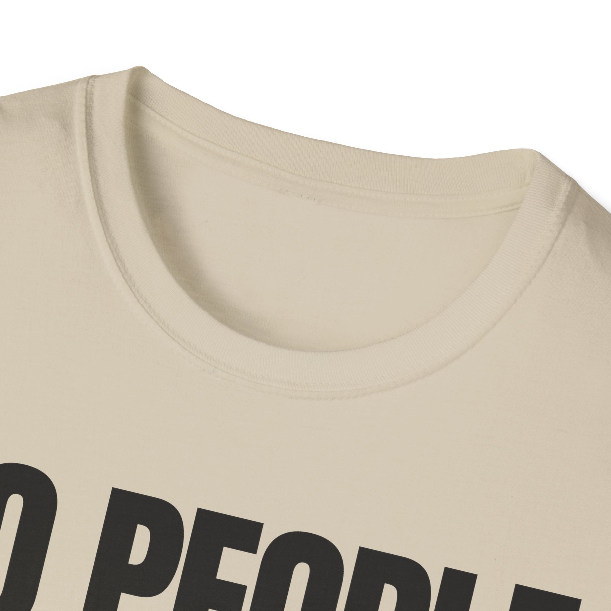 NO PEOPLE NO PROBLEM T-SHIRT