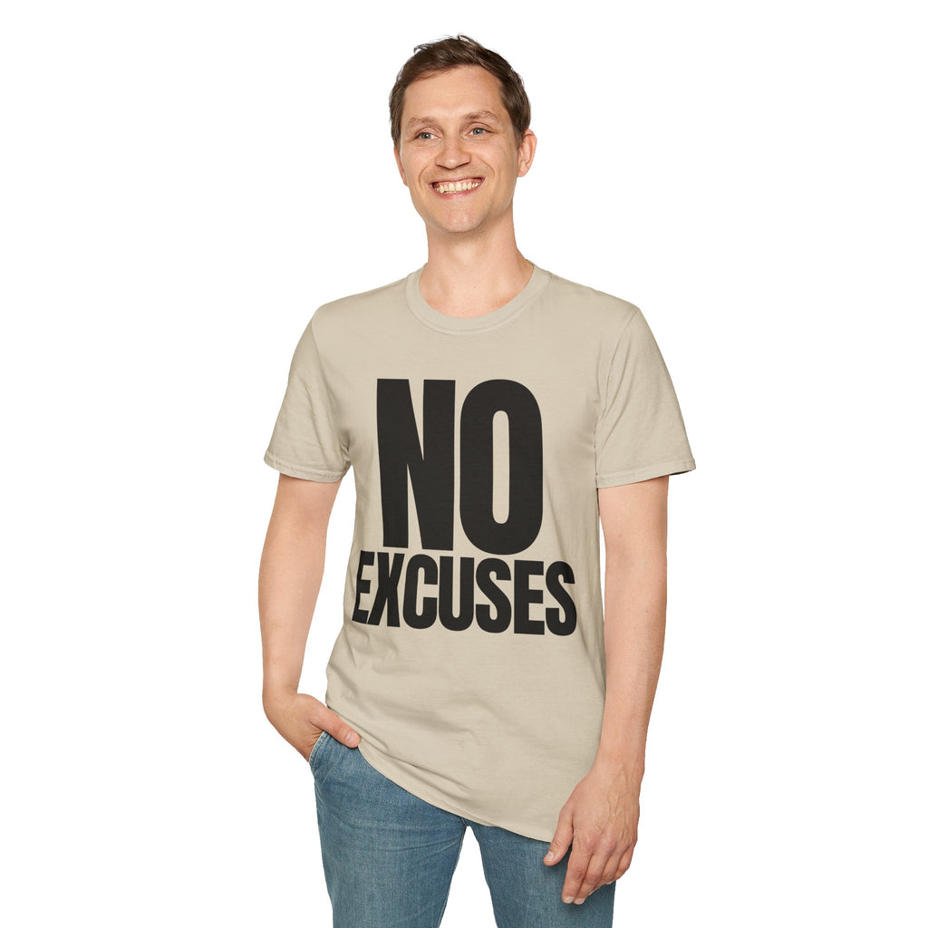 NO EXCUSES T-SHIRT
