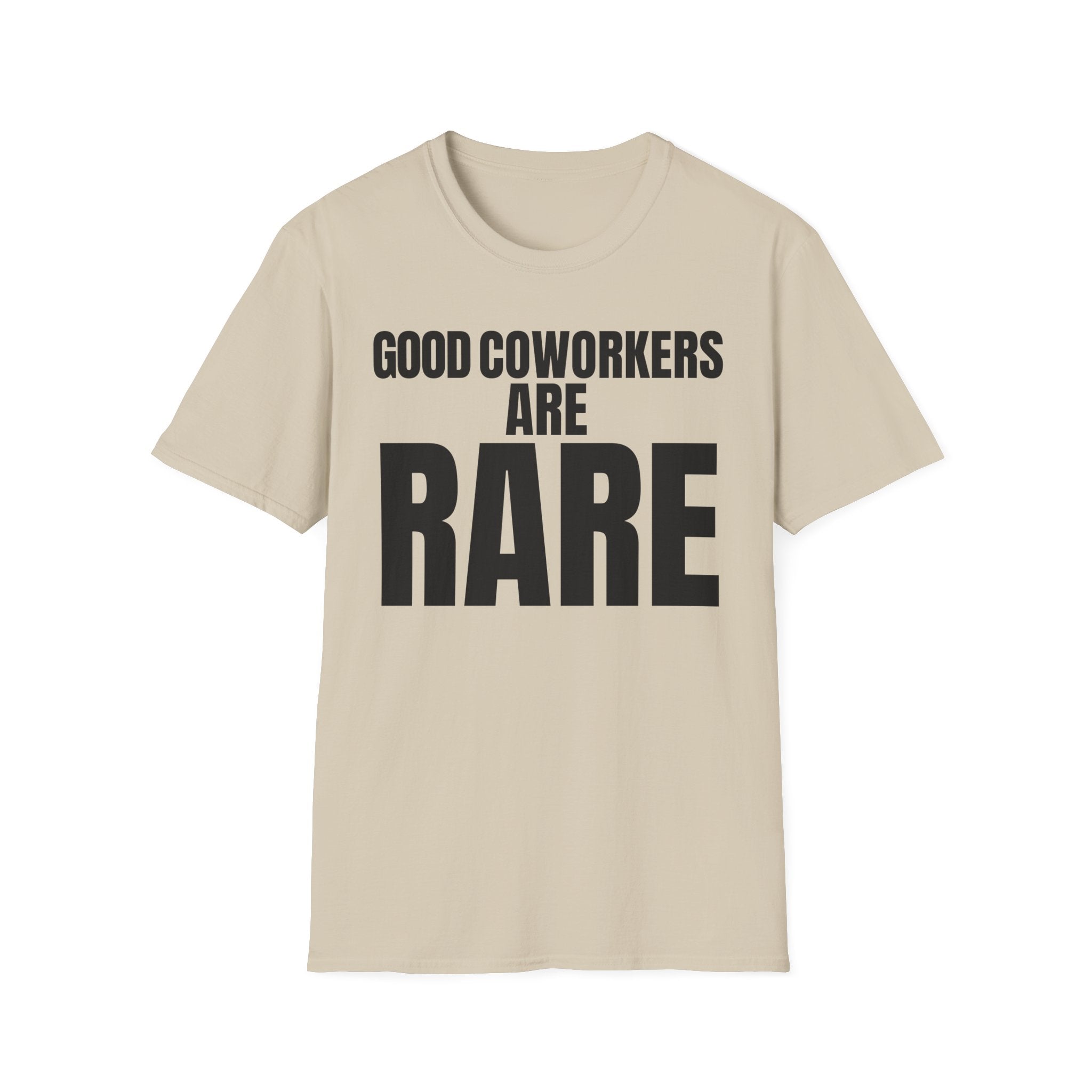 GOOD COWORKERS ARE RARE T-SHIRT