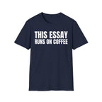 THIS ESSAY RUNS ON COFFEE