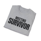MEETING SURVIVOR T-SHIRT