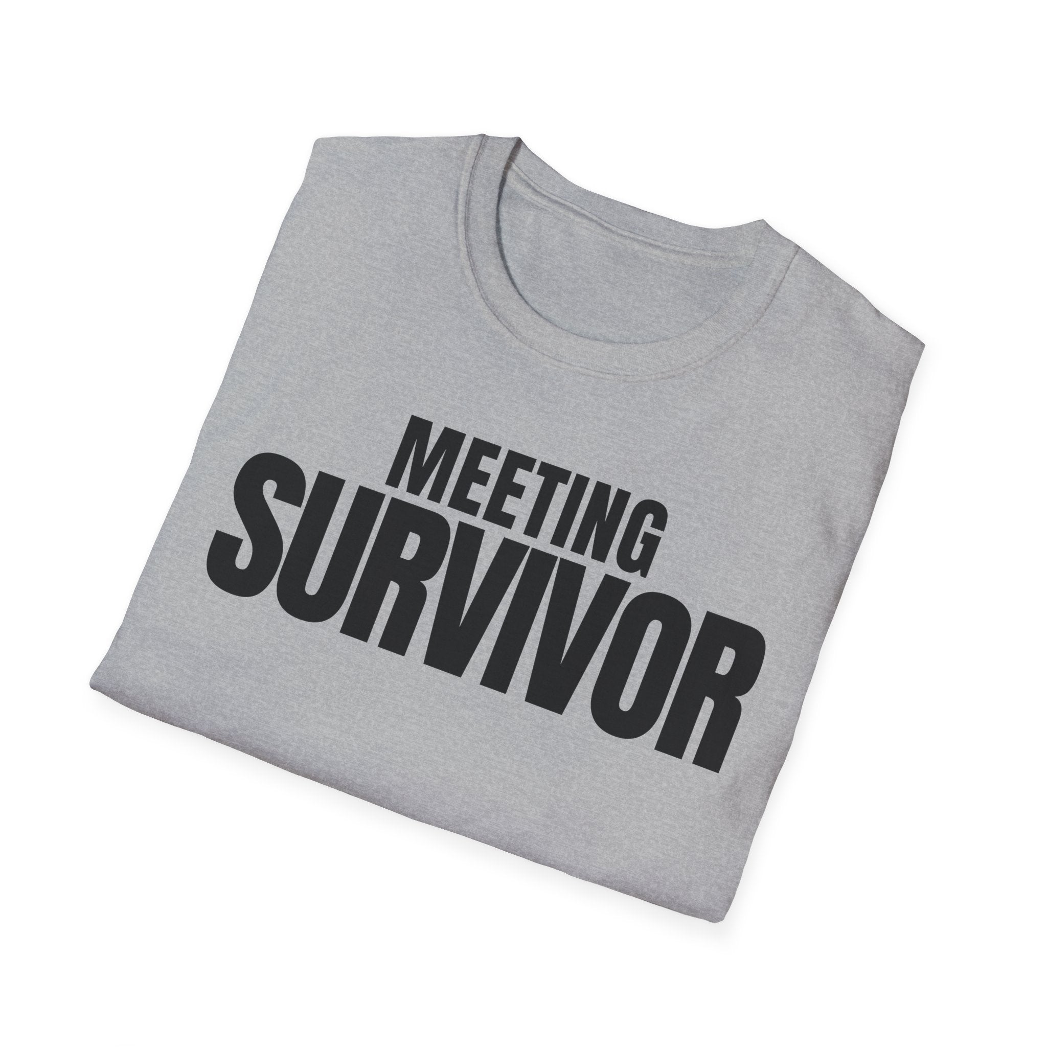 MEETING SURVIVOR T-SHIRT