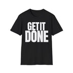 GET IT DONE T-SHIRT