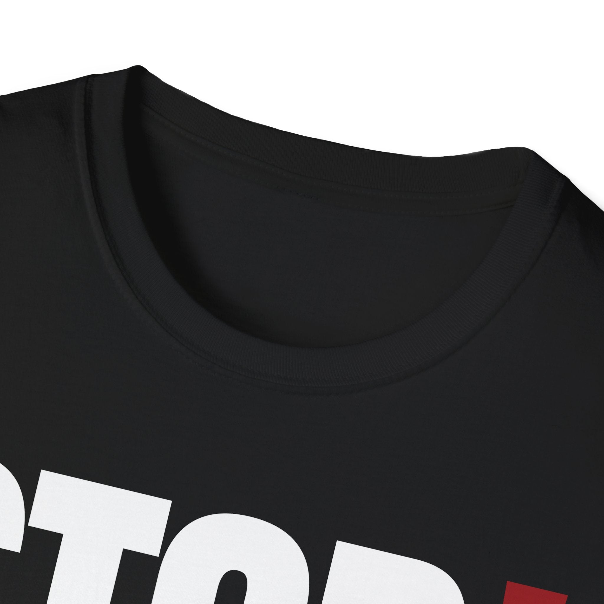 STOP! ASKING QUESTIONS T-SHIRT