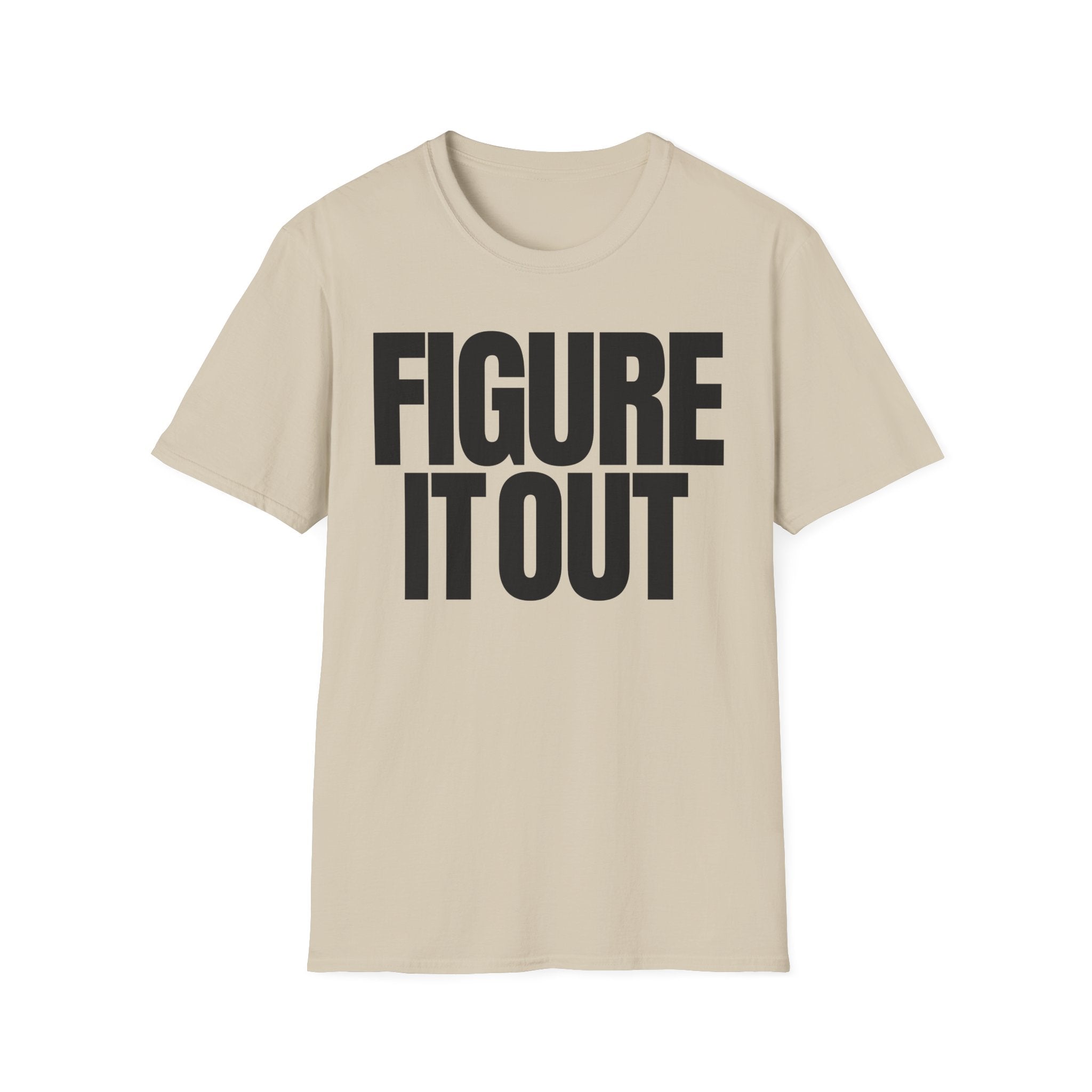 FIGURE IT OUT T-SHIRT